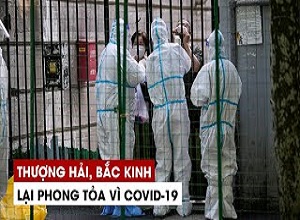 Thượng Hải, Bắc Kinh lại có báo động, phong tỏa vì Covid-19